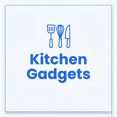 Kitchen Gadgets / دوات المطبخ