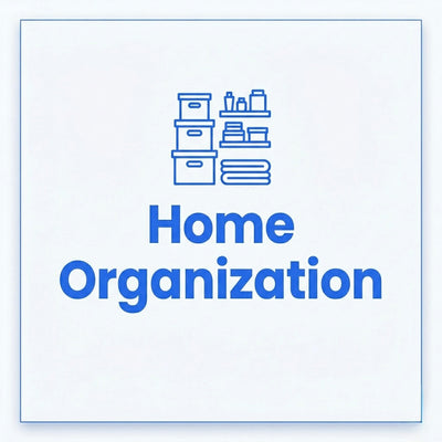 Home Organization / تنظيم المنزل